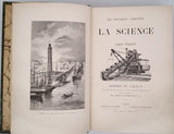 FIGUIER Louis "Les Nouvelles Conquêtes de la Science : L'Électricité. Grands tunnels et railways métropolitains. Les voies ferrées dans les deux mondes. Isthmes et canaux." 4 volumes