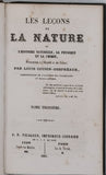 COUSIN-DESPRÉAUX Louis "Les Leçons de la Nature ou l'histoire naturelle, la physique et la chimie présentées à l'Esprit et au Cœur"