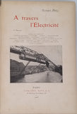 DARY Georges "A TRAVERS L'ELECTRICITE"