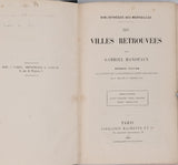 HANOTAUX Gabriel "Les Villes retrouvées"