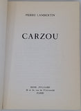 LAMBERTIN Pierre "Carzou - Le temps et l'espace de Carzou"