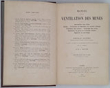 JICINSKY Jaroslav "Manuel de la ventilation des mines - Atmosphère des mines, Grisou, Production et répartition du courant d'aréage, Ventilation des travaux, Eclairage des mines, Explosions de grisou et incendies miniers, Appareils de sauvetage"