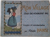 HANSI "Mon village - ceux qui n'oublient pas - Images et Commentaires par l'Oncle Hansi"