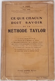 ENSLEN M., ANGE Louis "Ce que chacun doit savoir de la Méthode Taylor"