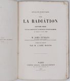 TYNDALL John "Sur la Radiation, Lecture REDE faite dans la maison du Sénat, en présence de l'Université de Cambridge, le mardi 15 mai 1865"