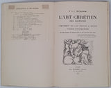 WITKOWSKI Gustave-Joseph-Alphonse (Dr.) "L'Art chrétien - Ses licences - Complément de l'Art profane à l'Eglise - France et étranger"