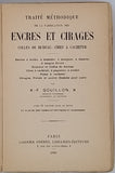 GOUILLON Auguste-Félix "Traité méthodique de la fabrication des Encres et Cirages, Colles de bureau, Cires à cacheter, Encres à écrire, à dessiner, à marquer, à timbrer, à usages divers, Gommes et Colles de bureau, ..."