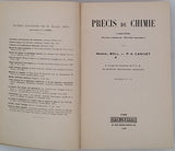 BOLL Marcel, CANIVET Pierre-André "Précis de Chimie - Généralités. Chimie minérale. Chimie organique. A l'usage des étudiants du P.C.B., des médecins, pharmaciens, industriels"