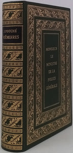 FOUCHÉ Joseph "Mémoires complets et authentiques de Joseph Fouché, Duc d'Orante, Ministre de la Police générale"