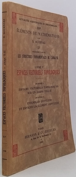 N. Bourbaki Éléments de Mathématique XIV BOURBAKI Nicolas 