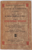 BOURBAKI Nicolas "Eléments de Mathématique. XV. Première partie. Les structures fondamentales de l'Analyse. Livre V Espaces vectoriels topologiques. Chapitres I et II"