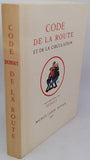 [Collectif] [Illustrations de DUBOUT Albert] "Code de la route - Texte officiel et complet suivi des principaux extraits de l'Ordonnance générale du 18 février 1948 relative à la circulation sur les voies publiques de Paris et de la Seine"