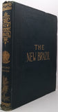 WRIGHT Marie Robinson "The new Brazil, its ressources and attractions, historical, descriptive and industrial"