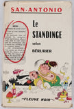 SAN-ANTONIO [Illustrations DUBOUT Albert] "Le standinge selon Bérurier"