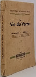 LECRENIER Adolphe, GILARD Pierre "La Vie du Verre"