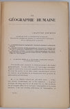 BRUNHES Jean "LA GÉOGRAPHIE HUMAINE, 3 volumes : I. Les faits essentiels groupés et classés. Principes et exemples. II. Monographies. Liaisons avec les disciplines voisines. III. Illustrations hors texte."