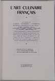 [Collectif] "L'art culinaire français, les recettes de Cuisine - Pâtisseries - Conserves des Maîtres contemporains les plus réputés, Cuisine régionale - Cuisine étrangère"