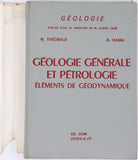 THÉOBALD Nicolas, GAMA A. "Géologie générale et pétrologie, éléments de géodynamique"