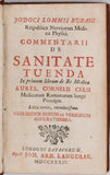 Jodoci Lommii Burani [Josse van LOM] "Commentarii de sanitate tuenda in primum librum de re medica Aurel. Cornelii Celsi, Editio tertia, emendatissima, Cum indicibus necessariis"