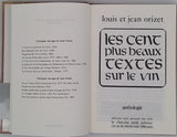 ORIZET Louis et Jean "Les cent plus beaux textes sur le vin - Anthologie"