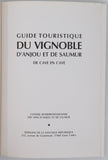 [Collectif] "Guide touristique du vignoble d'Anjou et de Saumur - de cave en cave"