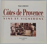 LORGUES René "Côtes de Provence - Vins et Vignerons"