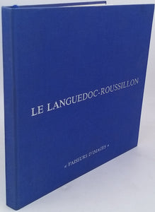 FLEURI Renaud, FLEURI Gauthier (Photographies) "Le Languedoc-Roussillon"