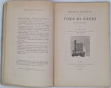 ARNAUD François Eugène "Histoire et description de la Tour de Crest en Dauphiné" joint BERMOND Gustave "La Tour de Crest - Poésie"