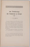 LACROIX André "Le Tramway de Valence à Crest - Valence * Malissard * Beaumont * Montéléger * Montmeyran * Upie * La Rochette * Vaunaveys"