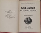 SAVINE Albert "Saint-Domingue à la veille de la Révolution (Souvenirs du Baron de Wimpffen)  Annotés d'après les Documents d'Archives et les Mémoires - Illustrations documentaires"