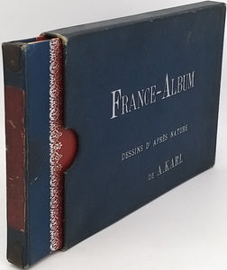 KARL A. "France-Album (Dieppe, Pont-l'Evêque, Grenoble, Saint Malo, Nice, Pau)"