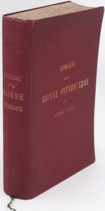 [Collectif] "Annuaire de la Suisse pittoresque - Stations de cures d'air, Bains, Belles excursions, Villes d'hiver de la Méditerranée"