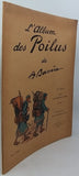 BARRÈRE Adrien "L'album des Poilus - Les Poilus. Leurs souvenirs de guerre, 1914-1919"