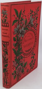 BUFFON Georges-Louis de, LACÉPÈDE Bernard de "Histoire naturelle extraite de Buffon et de Lacépède - Quadrupèdes, Oiseaux, Serpents, Poissons et Cétacés"