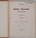 PARDIELLAN P. de, SOUBISE E. "Aventures de quatre Hussards alsaciens"