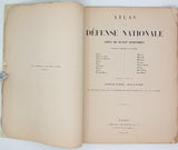 JOANNE Adolphe [Direction] "Atlas de la Défense Nationale - Cartes des dix-sept départements envahis ou menacés par l'ennemi"