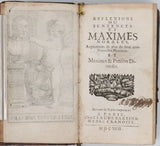 Anonyme [de La ROCHEFOUCAULD François] "Réflexions ou sentences et maximes morales augmentées de plus de deux cens nouvelles maximes et maximes et pensées diverses"