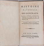 BUFFON Georges-Louis Leclerc, comte de "Histoire naturelle des Minéraux" [Complet en 9 volumes]