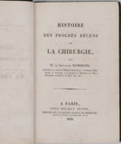 RICHERAND Anthelme [M. le Chevalier] "Histoire des progrès récens de la chirurgie"