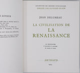 DELUMEAU Jean "La Civilisation de la Renaissance"