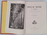 BRASSEY Anna, Baronne "Le tour du monde en famille - Voyage de la famille Brassey dans son yacht le Sunbeam. Raconté par la mère."