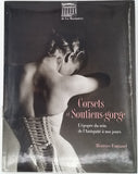 FONTANEL Béatrice "Corsets et soutiens-gorge - L'épopée du sein de l'Antiquité à nos jours"