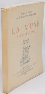 Propos du Confrère par le Dr Jean VALINCOURT [Illustrations de HEMARD Joseph] "La Muse à l'Officine"