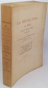 CHEVALIER Jules [Chanoine] "La Révolution à Die et dans la vallée de la Drôme (1789-1799)"