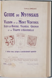 BRÉCHET Camille "Guide du Nyonsais avec Vaison et le Mont Ventoux, Suze-la-Rousse, Valréas, Grignan et la Trappe d'Aiguebelle"