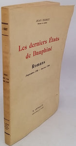 EGRET Jean "Les derniers Etats de Dauphiné - Romans (Septembre 1788 - Janvier 1789)"