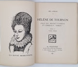 LEFRANC Abel [Illustrations NÉMOZ Daniel] "Hélène de Tournon celle qui mourut d'amour et l'Ophélie d' "Hamlet"."