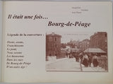 GÉLIBERT Jacqueline et Jean-Pierre "Il était une fois... Bourg de Péage"