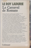 LE ROY LADURIE Emmanuel "Le Carnaval de Romans - De la Chandeleur au mercredi des Cendres 1579-1580"