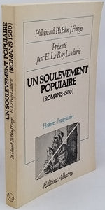 VENAULT Philippe, BLON Philippe, FARGES Joël "Un soulèvement populaire (Romans-1580)"